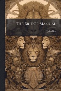 bokomslag The Bridge Manual
