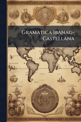 bokomslag Gramatica Ibanag-Castellana