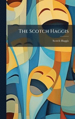 bokomslag Scotch Haggis