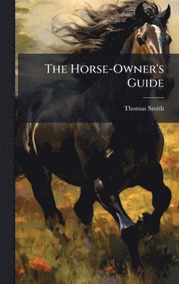 bokomslag Horse-Owner's Guide