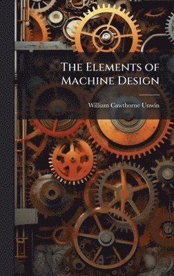 bokomslag Elements of Machine Design
