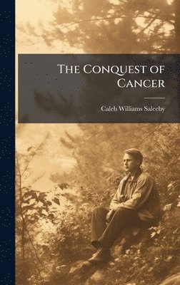 bokomslag Conquest of Cancer
