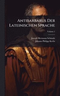 bokomslag Antibarbarus Der Lateinischen Sprache