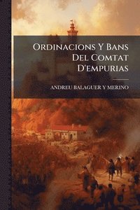 bokomslag Ordinacions Y Bans Del Comtat D'empurias