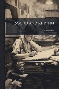 bokomslag Sound and Rhythm