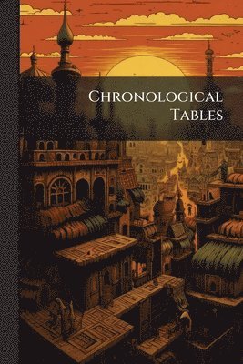 bokomslag Chronological Tables