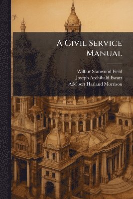 bokomslag Civil Service Manual