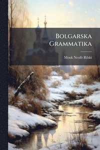bokomslag Bolgarska Grammatika