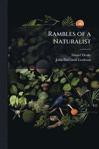 bokomslag Rambles of a Naturalist