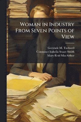 bokomslag Woman in Industry From Seven Points of View