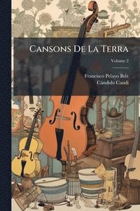 bokomslag Cansons De La Terra