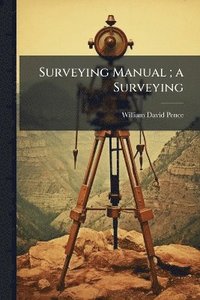 bokomslag Surveying Manual; a Surveying