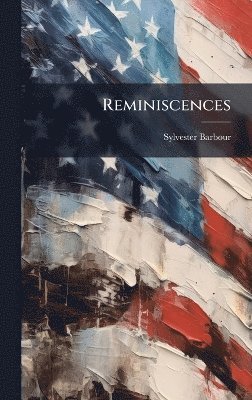 bokomslag Reminiscences