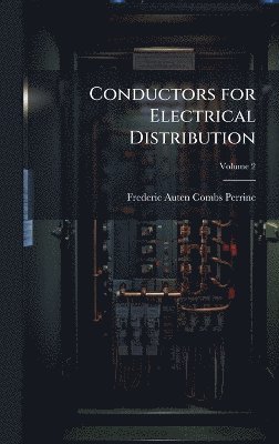 Conductors for Electrical Distribution