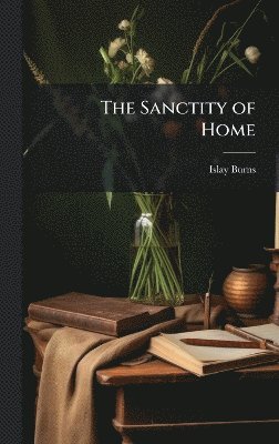 bokomslag Sanctity of Home