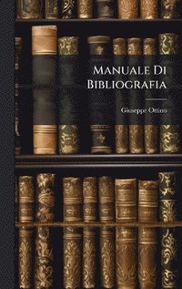 bokomslag Manuale Di Bibliografia