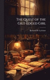 bokomslag Quest of the Gilt-Edged Girl