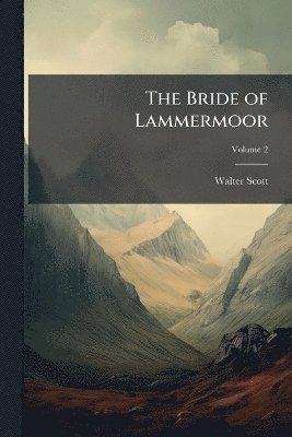 bokomslag Bride of Lammermoor