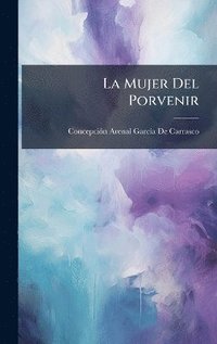 bokomslag Mujer Del Porvenir