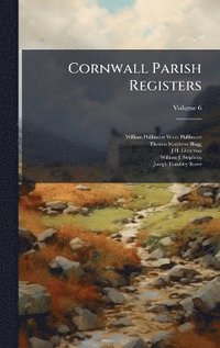 bokomslag Cornwall Parish Registers
