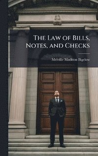 bokomslag Law of Bills, Notes, and Checks