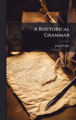 bokomslag Rhetorical Grammar