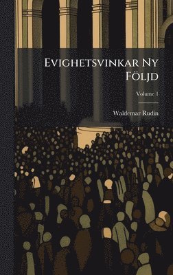 bokomslag Evighetsvinkar Ny Följd