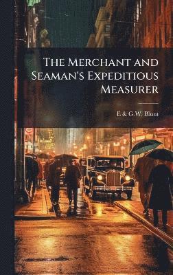 bokomslag Merchant and Seaman's Expeditious Measurer