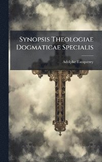 bokomslag Synopsis Theologiae Dogmaticae Specialis