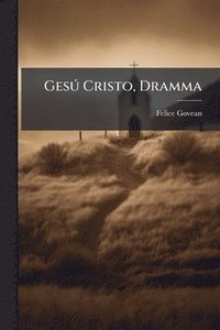 bokomslag GesÃ° Cristo, Dramma