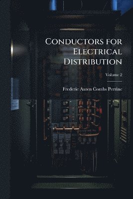 Conductors for Electrical Distribution