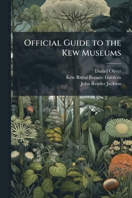 bokomslag Official Guide to the Kew Museums