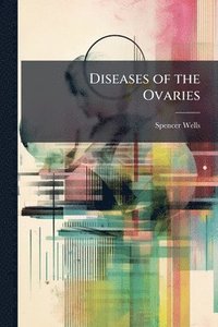 bokomslag Diseases of the Ovaries