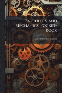 bokomslag Engineers' and Mechanics' Pocket-Book