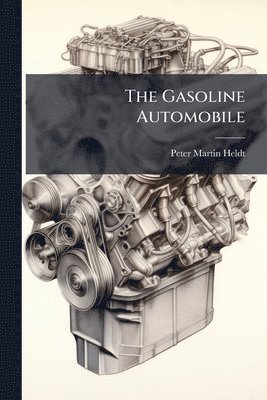 bokomslag Gasoline Automobile