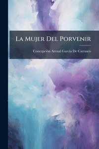 bokomslag Mujer Del Porvenir