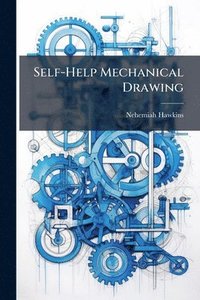 bokomslag Self-Help Mechanical Drawing