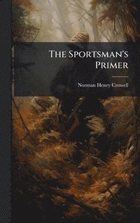 bokomslag Sportsman's Primer