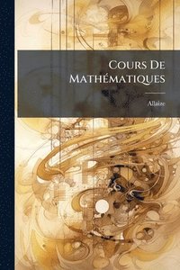 bokomslag Cours De MathÃ(c)matiques