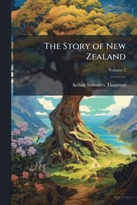 bokomslag Story of New Zealand