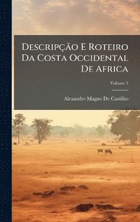 bokomslag DescripçÃ£o E Roteiro Da Costa Occidental De Africa
