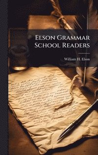 bokomslag Elson Grammar School Readers