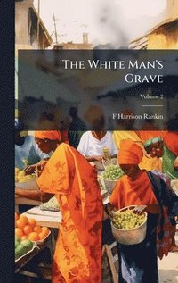 bokomslag White Man's Grave