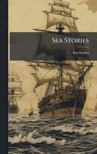 bokomslag Sea Stories