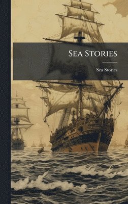 bokomslag Sea Stories