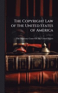 bokomslag Copyright Law of the United States of America