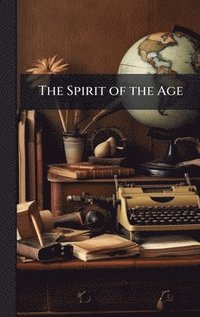 bokomslag Spirit of the Age