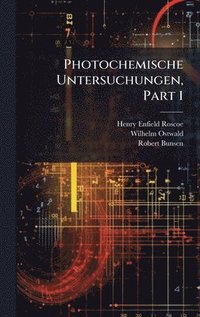 bokomslag Photochemische Untersuchungen, Part 1