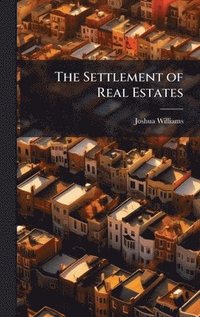 bokomslag Settlement of Real Estates