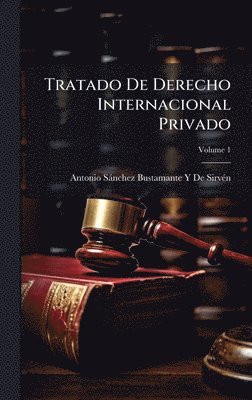 bokomslag Tratado De Derecho Internacional Privado